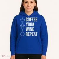 Coffee Yoga Wine Repeat Gift Hoodie thumb 5