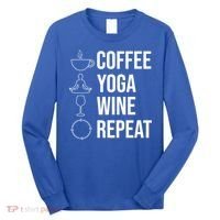 Coffee Yoga Wine Repeat Gift Long Sleeve Shirt thumb 0