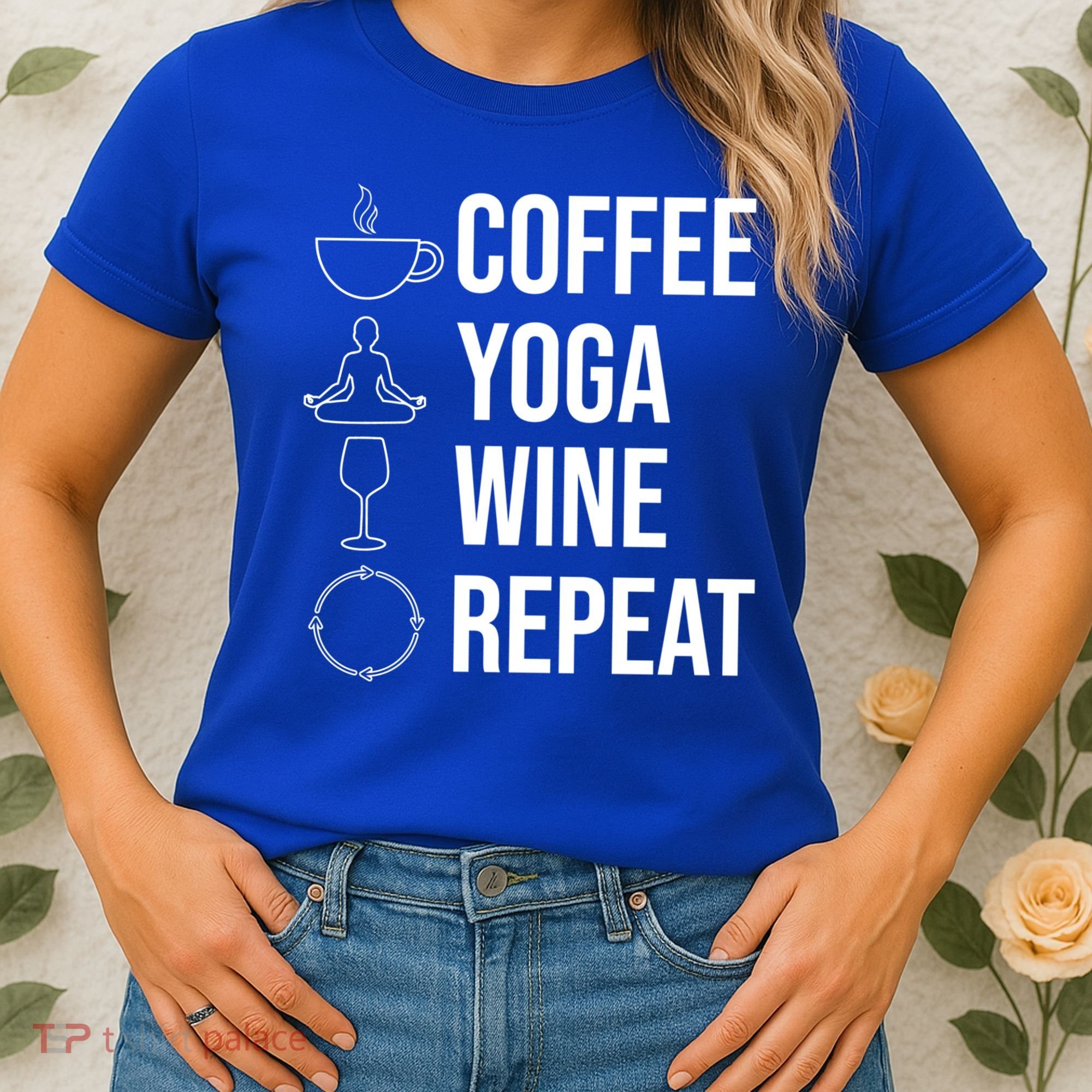 Coffee Yoga Wine Repeat Gift Women's T-Shirt