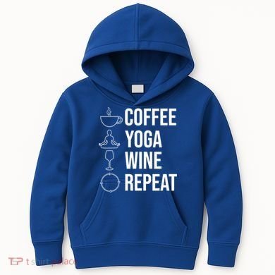 Coffee Yoga Wine Repeat Gift Kids Hoodie