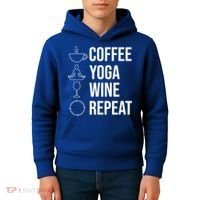 Coffee Yoga Wine Repeat Gift Kids Hoodie thumb 4