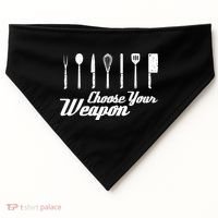 Choose Your Weapon Kitchen Birthday Chef Cook Cooking Gift Chef Bbq USA-Made Doggie Bandana thumb 0