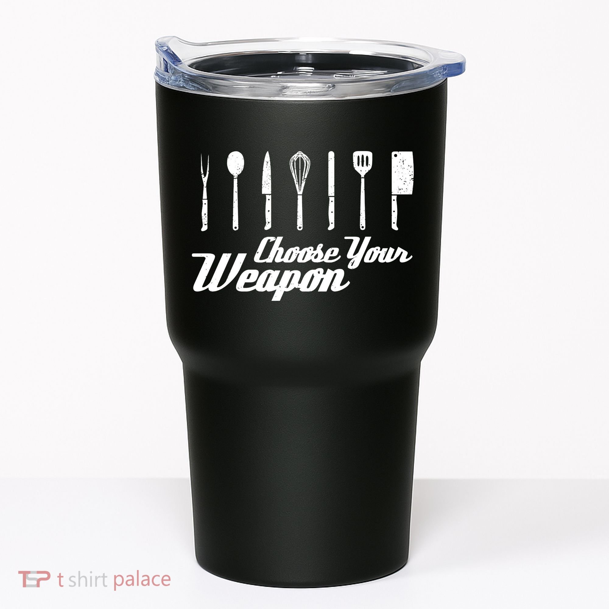 Choose Your Weapon Kitchen Birthday Chef Cook Cooking Gift Chef Bbq Tumbler