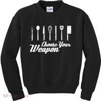 Choose Your Weapon Kitchen Birthday Chef Cook Cooking Gift Chef Bbq Kids Sweatshirt thumb 0