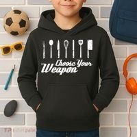Choose Your Weapon Kitchen Birthday Chef Cook Cooking Gift Chef Bbq Kids Hoodie thumb 2