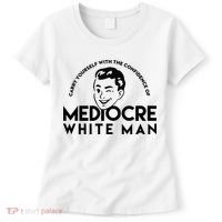 Carry Yourself With The Confidence Of Mediocre White Man Women's T-Shirt thumb 0