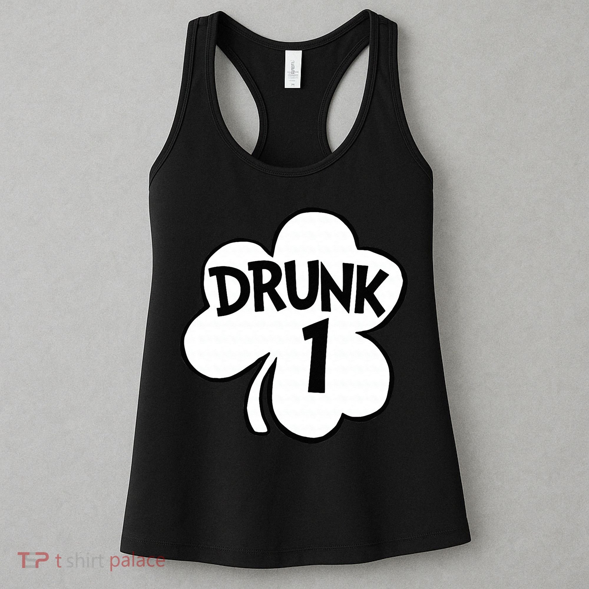 Drunk 1 Saint Patrick's Day Party Group Women's Tank Top