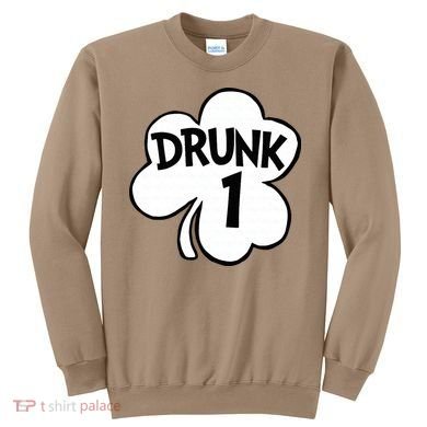 Drunk 1 Saint Patrick's Day Party Group Sweatshirt