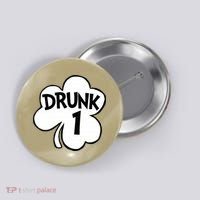 Drunk 1 Saint Patrick's Day Party Group Button thumb 0