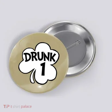 Drunk 1 Saint Patrick's Day Party Group Button