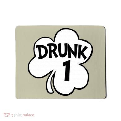 Drunk 1 Saint Patrick's Day Party Group Mousepad
