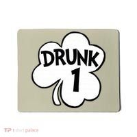Drunk 1 Saint Patrick's Day Party Group Mousepad thumb 0
