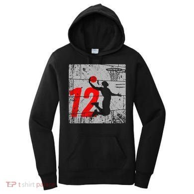 Distressed 12 Year Old 12th Basketball Birthday Slam Dunk Women's Hoodie