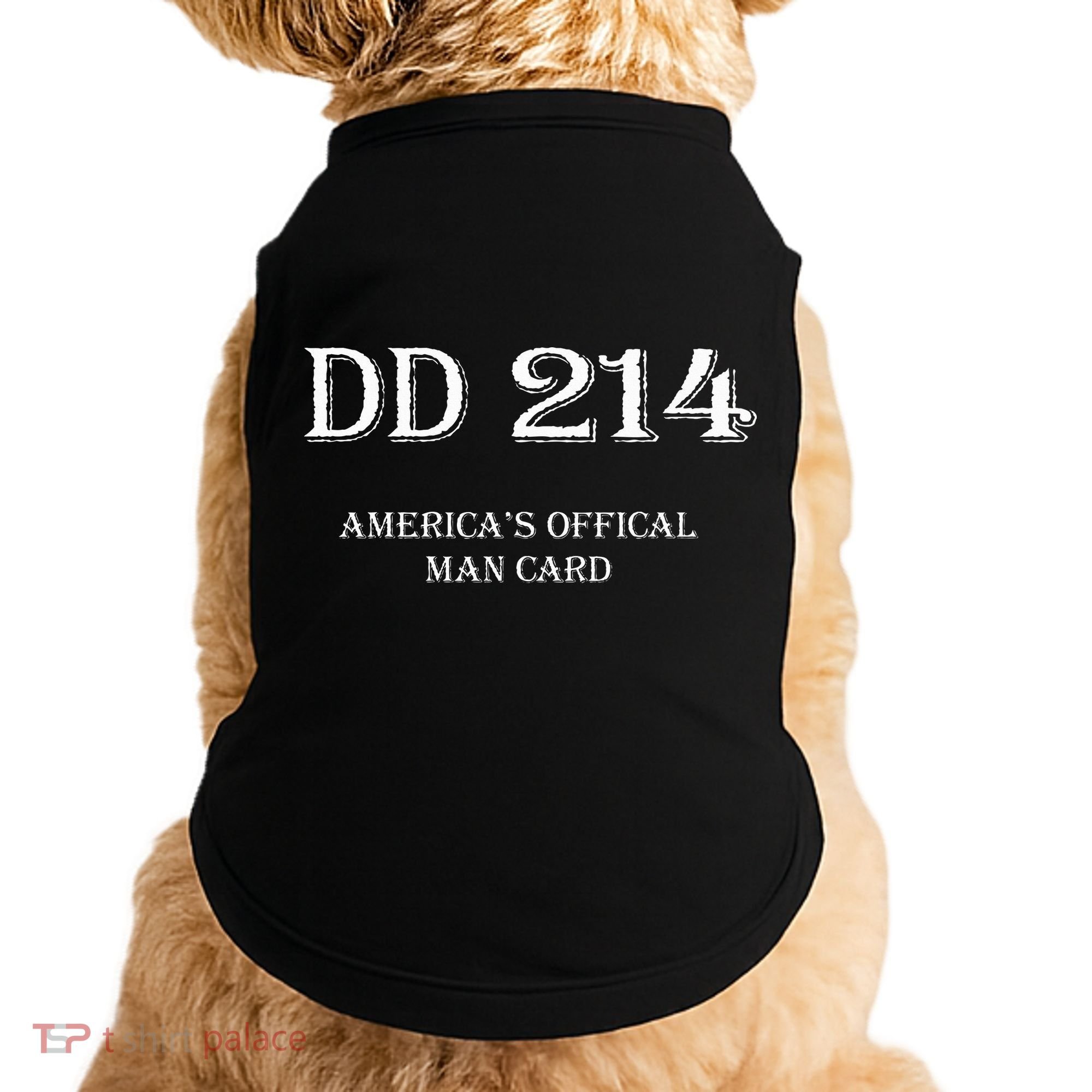 Dd 214 AmericaS Man Card Doggie Tank