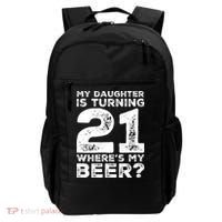 Dad 21st Birthday Daughter Turning 21 Years Old Beer Backpack thumb 0