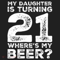 Dad 21st Birthday Daughter Turning 21 Years Old Beer Tumbler thumb 3