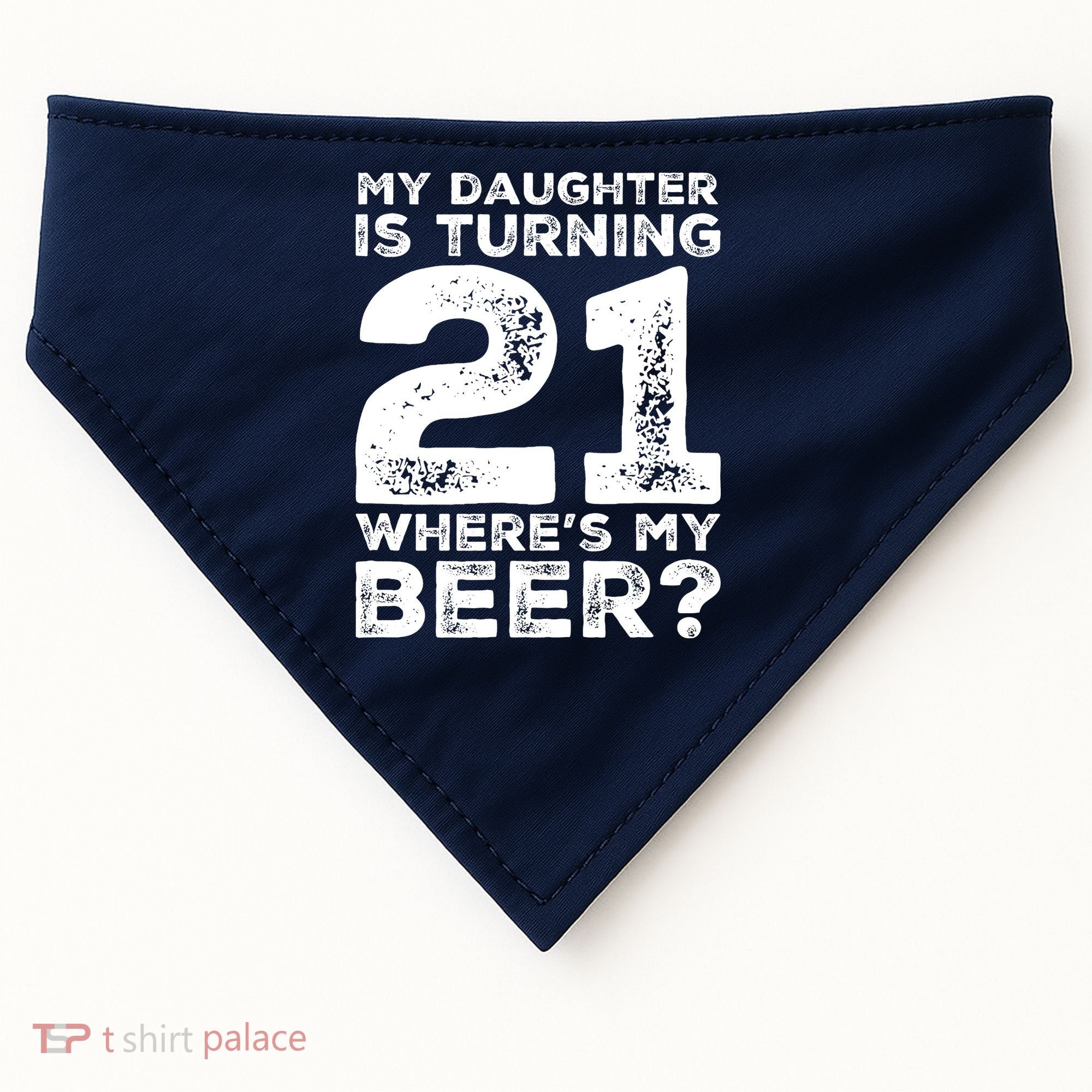 Dad 21st Birthday Daughter Turning 21 Years Old Beer USA-Made Doggie Bandana