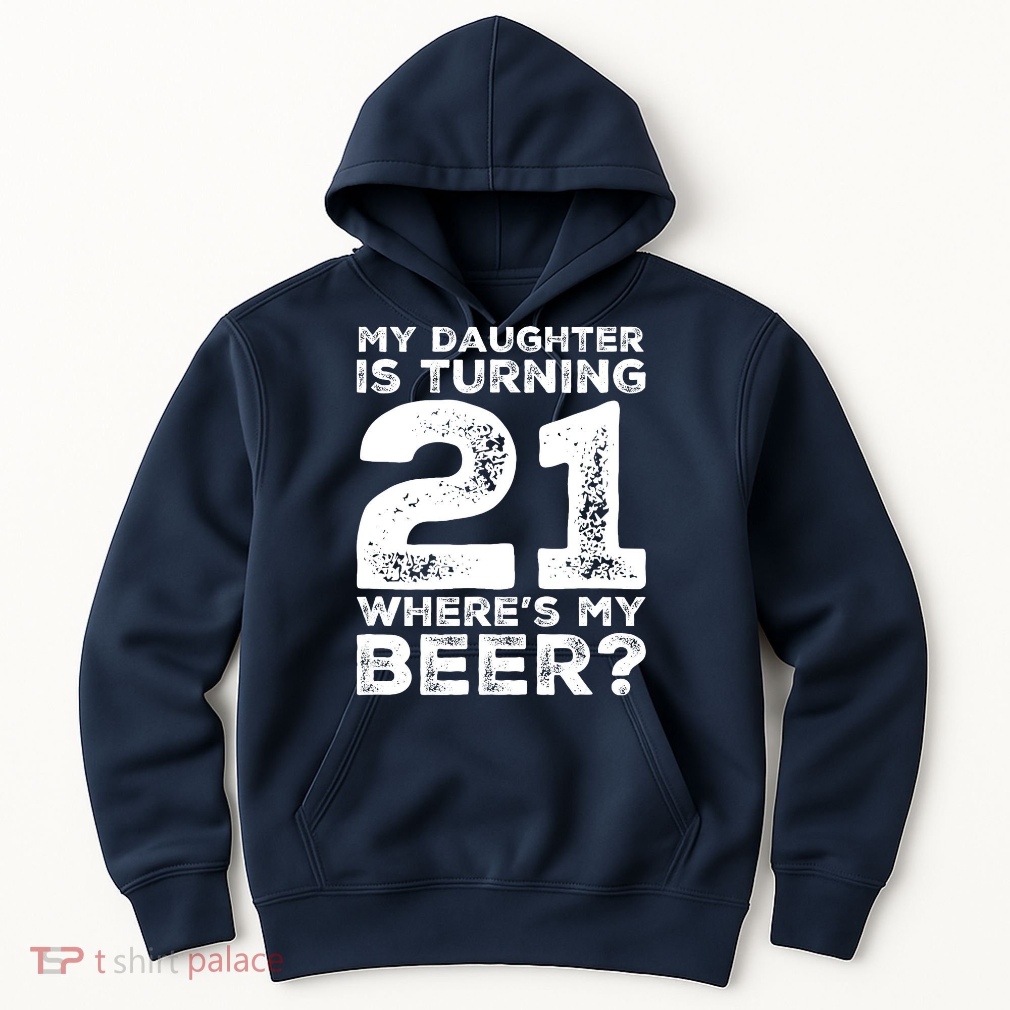 Dad 21st Birthday Daughter Turning 21 Years Old Beer Hoodie
