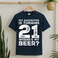 Dad 21st Birthday Daughter Turning 21 Years Old Beer T-Shirt thumb 2