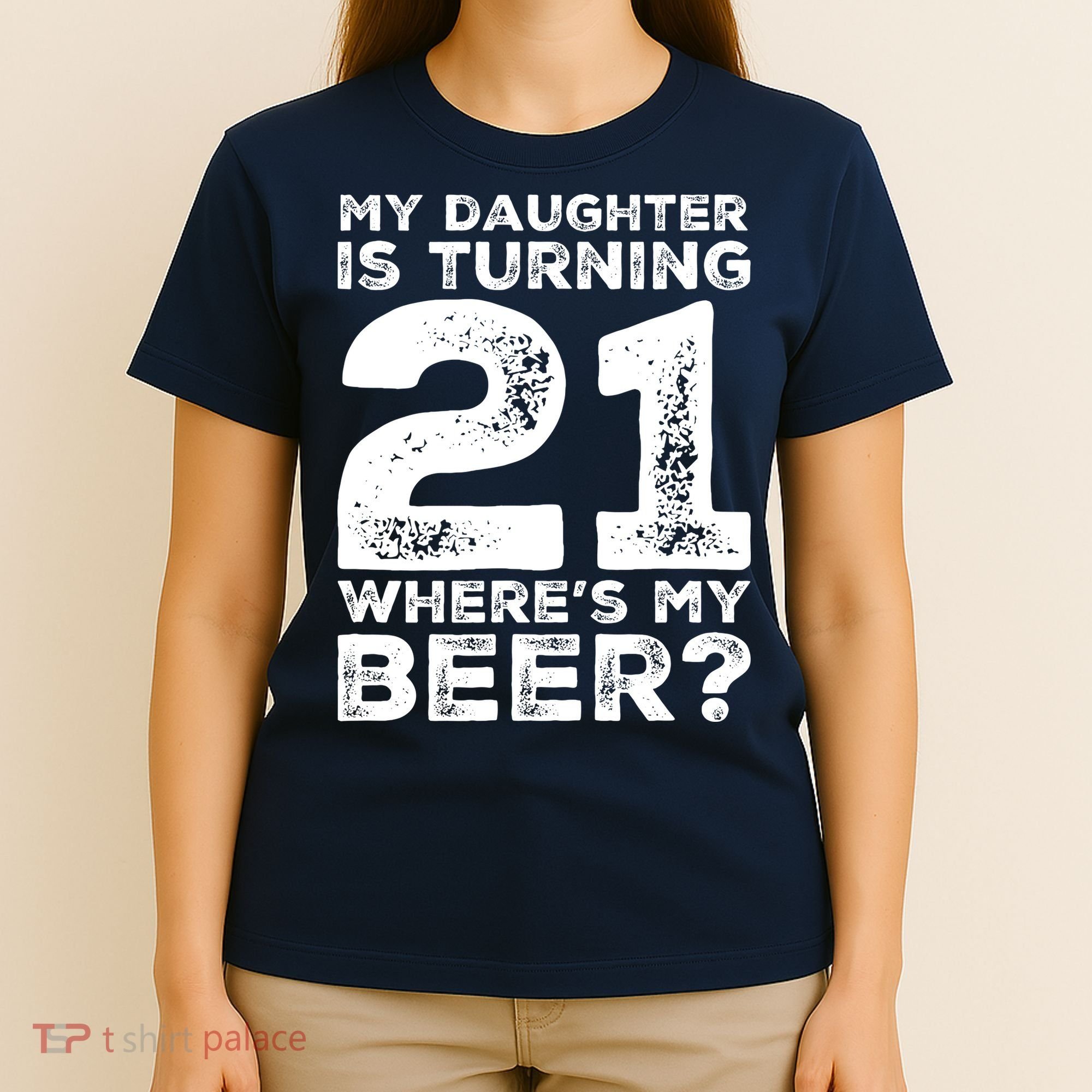 Dad 21st Birthday Daughter Turning 21 Years Old Beer T-Shirt
