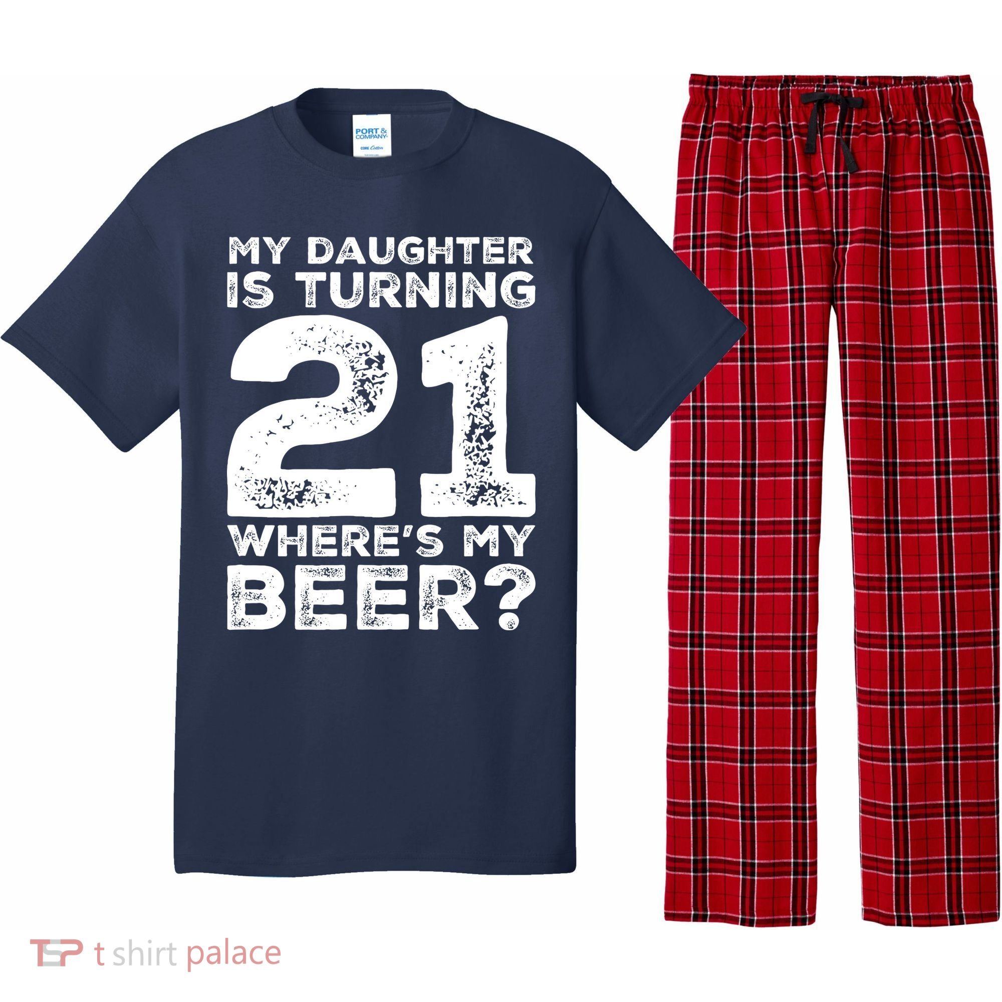 Dad 21st Birthday Daughter Turning 21 Years Old Beer Pajama Set