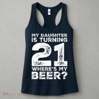 Dad 21st Birthday Daughter Turning 21 Years Old Beer Women's Tank Top thumb 3