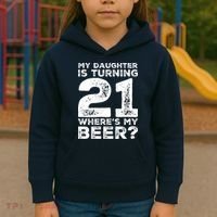 Dad 21st Birthday Daughter Turning 21 Years Old Beer Kids Hoodie thumb 3
