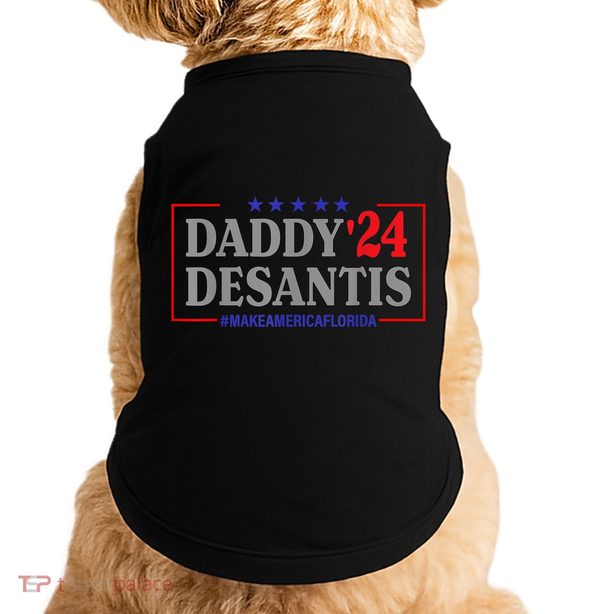 Daddy 2024 Desantis Make America Florida Doggie Tank