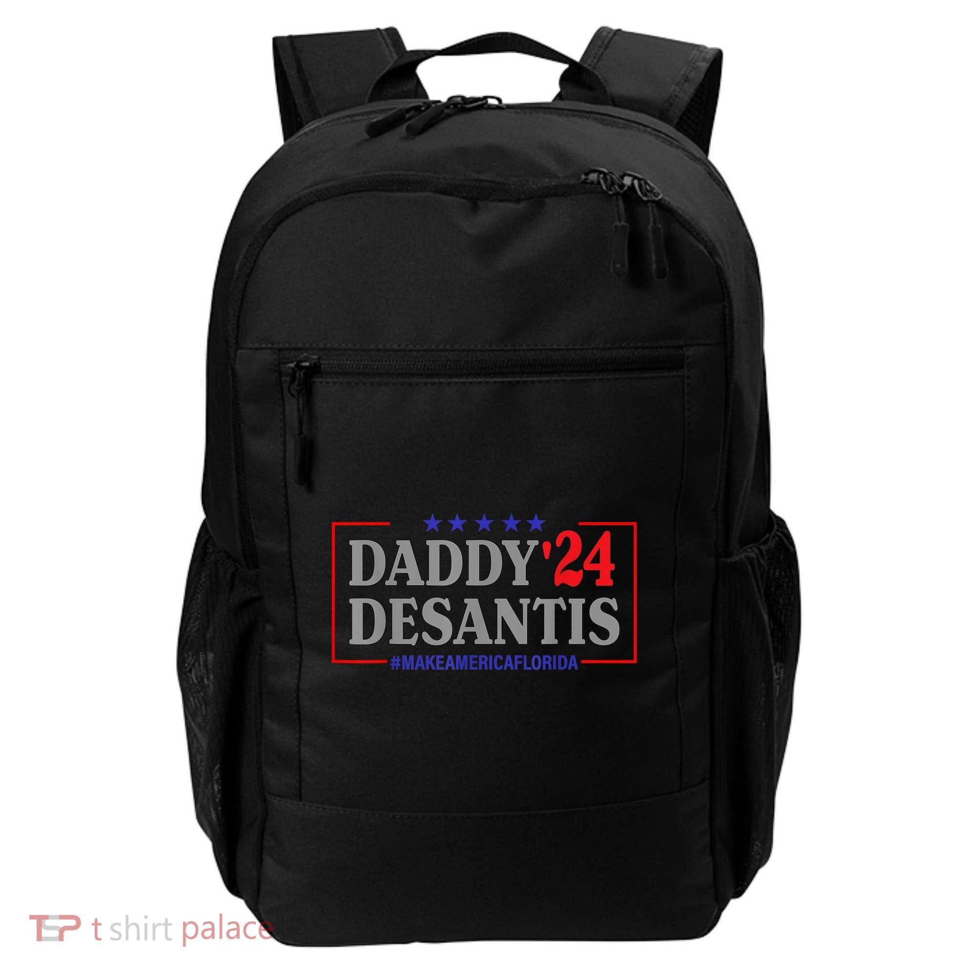 Daddy 2024 Desantis Make America Florida Backpack