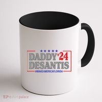 Daddy 2024 Desantis Make America Florida Coffee Mug thumb 1