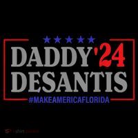 Daddy 2024 Desantis Make America Florida Women's T-Shirt thumb 6