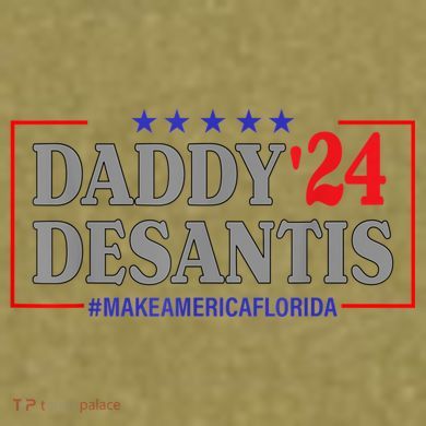 Daddy 2024 Desantis Make America Florida Garment-Dyed Women's Muscle Tee