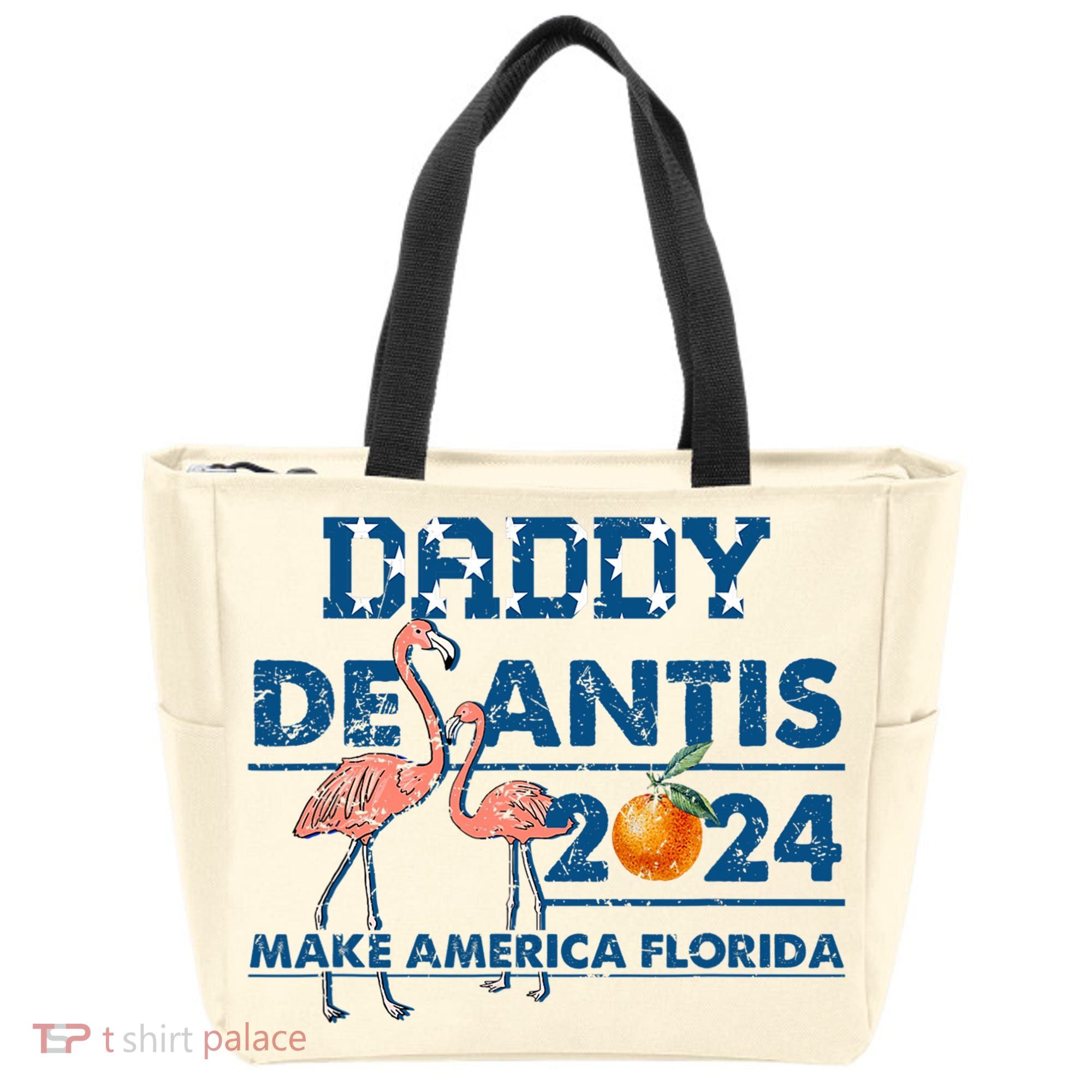 Daddy 2024 Desantis Make America Florida Flamingo And Orange Tote Bag