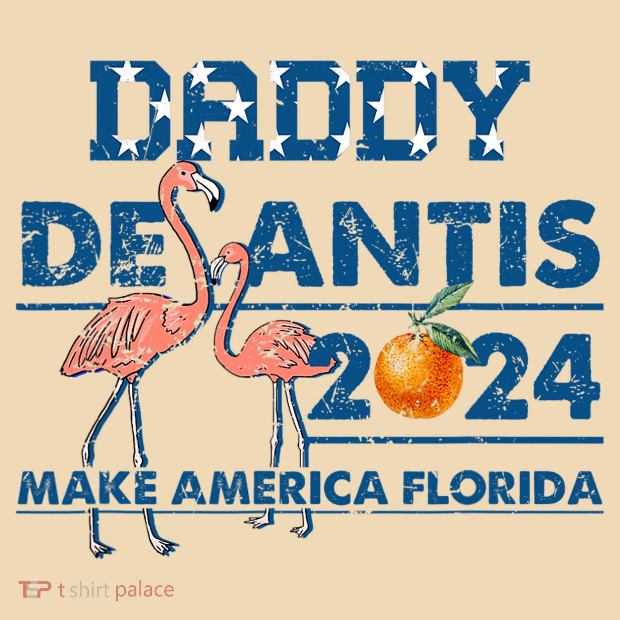 Daddy 2024 Desantis Make America Florida Flamingo And Orange Tote Bag