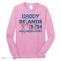 Daddy 2024 Desantis Make America Florida Flamingo And Orange Long Sleeve Shirt thumb 0