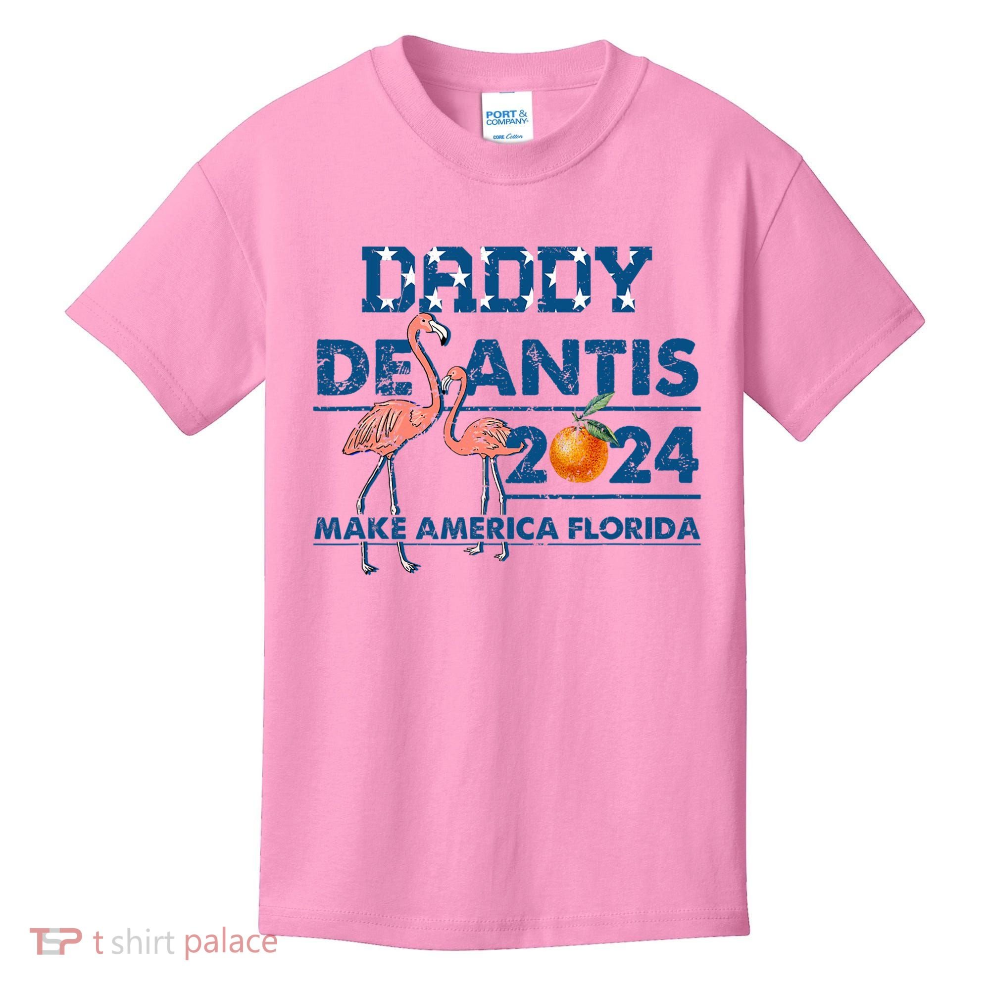 Daddy 2024 Desantis Make America Florida Flamingo And Orange Kids T-Shirt