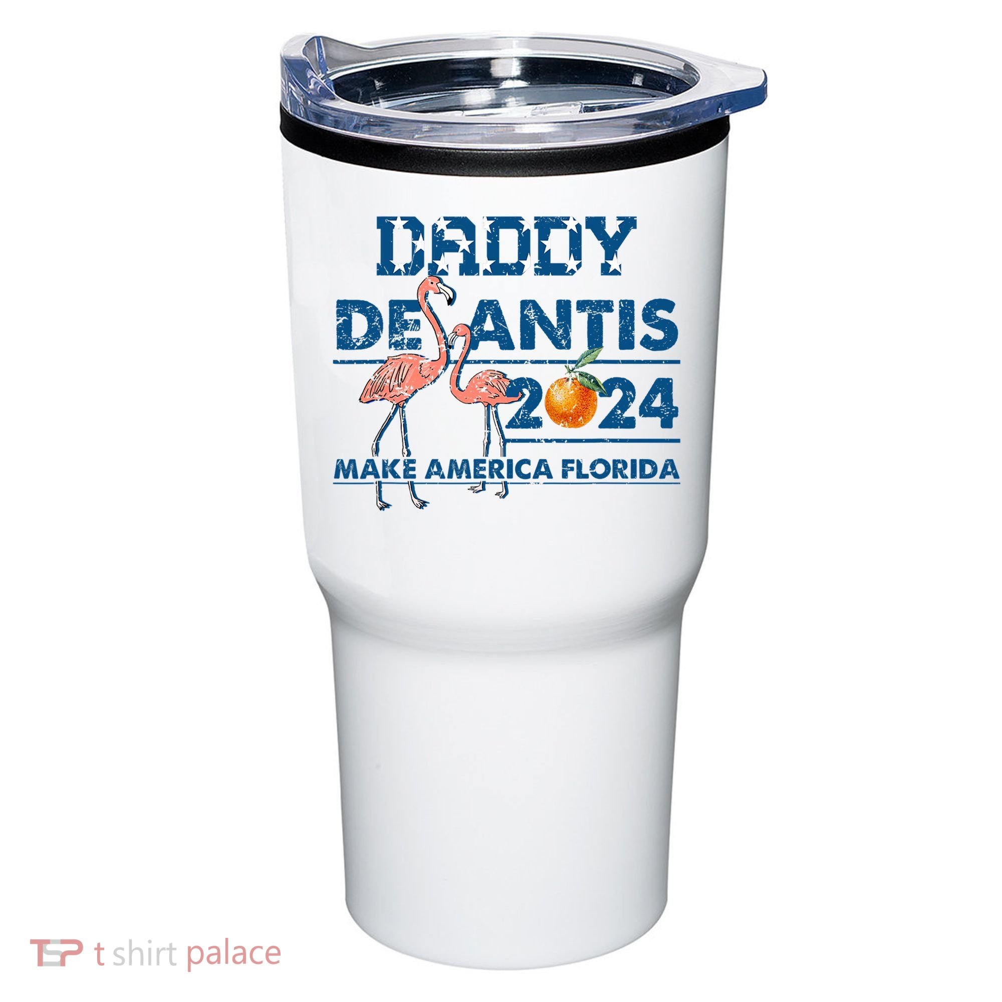 Daddy 2024 Desantis Make America Florida Flamingo And Orange Tumbler