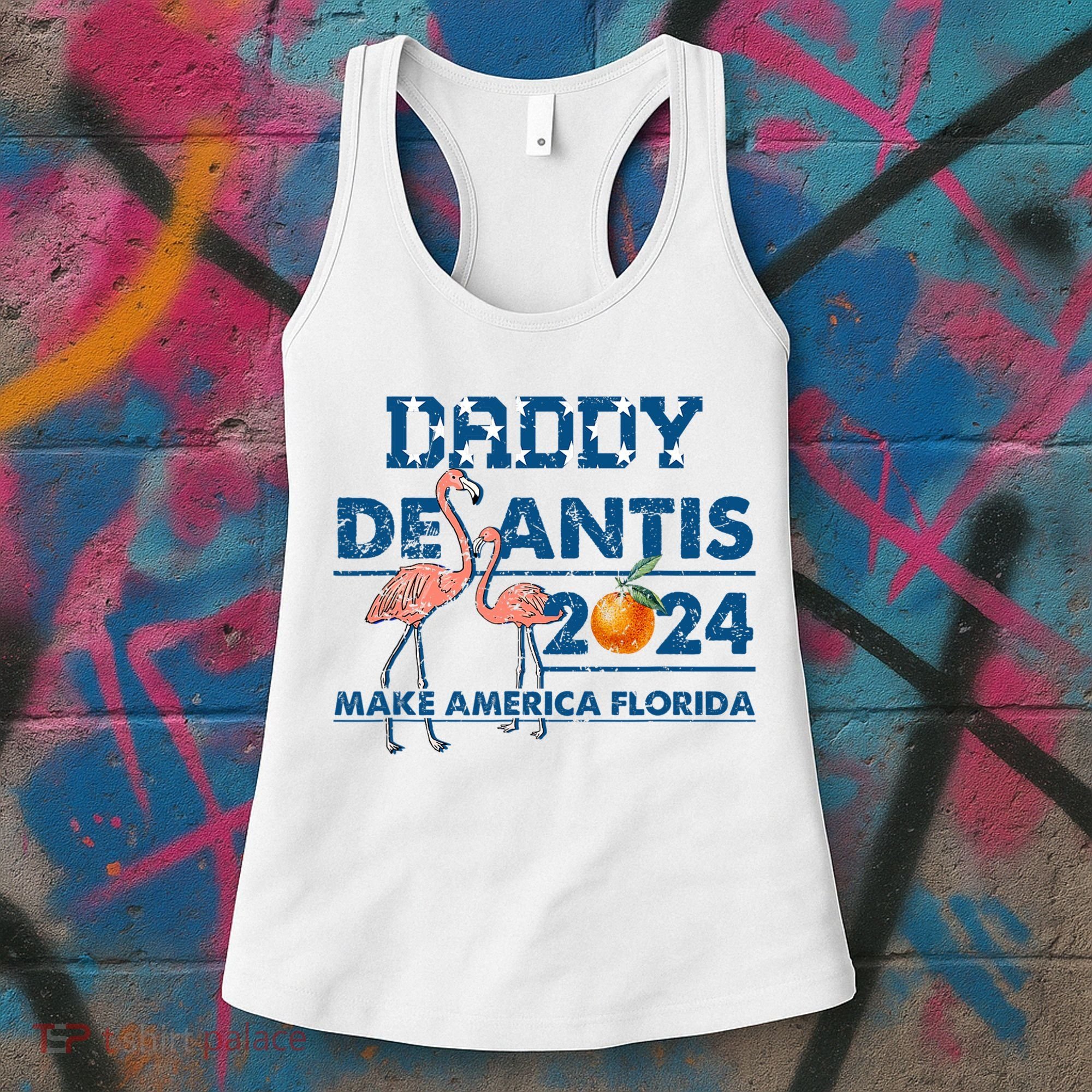 Daddy 2024 Desantis Make America Florida Flamingo And Orange Women's Tank Top