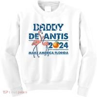 Daddy 2024 Desantis Make America Florida Flamingo And Orange Kids Sweatshirt thumb 0