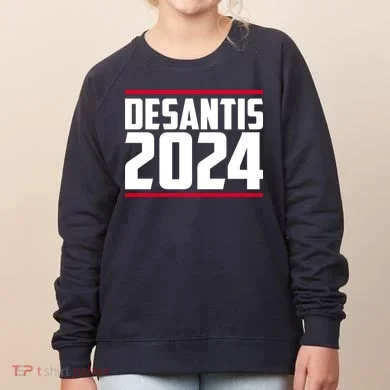 DeSantis 2024 Election Women's Sweatshirt