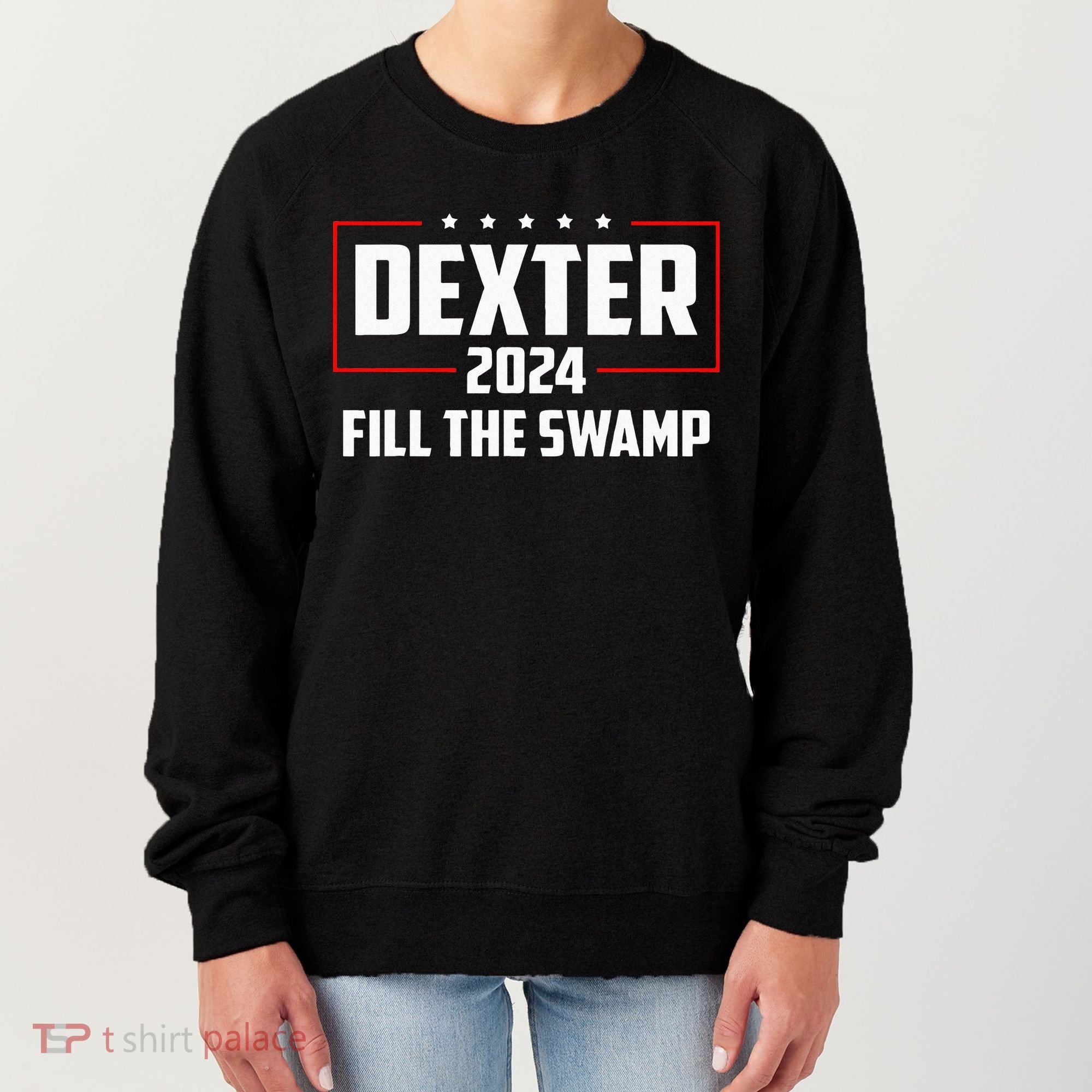 Dexter 2024 Fill The Swamp Women's Sweatshirt