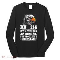 DD 214 Its A Veteran Thing You Wouldnt Understand Long Sleeve Shirt thumb 0