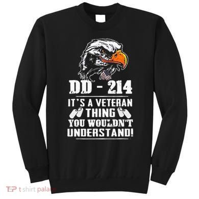 DD 214 Its A Veteran Thing You Wouldnt Understand Sweatshirt