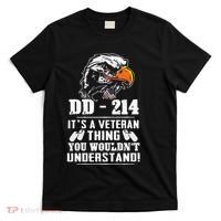 DD 214 Its A Veteran Thing You Wouldnt Understand T-Shirt thumb 0