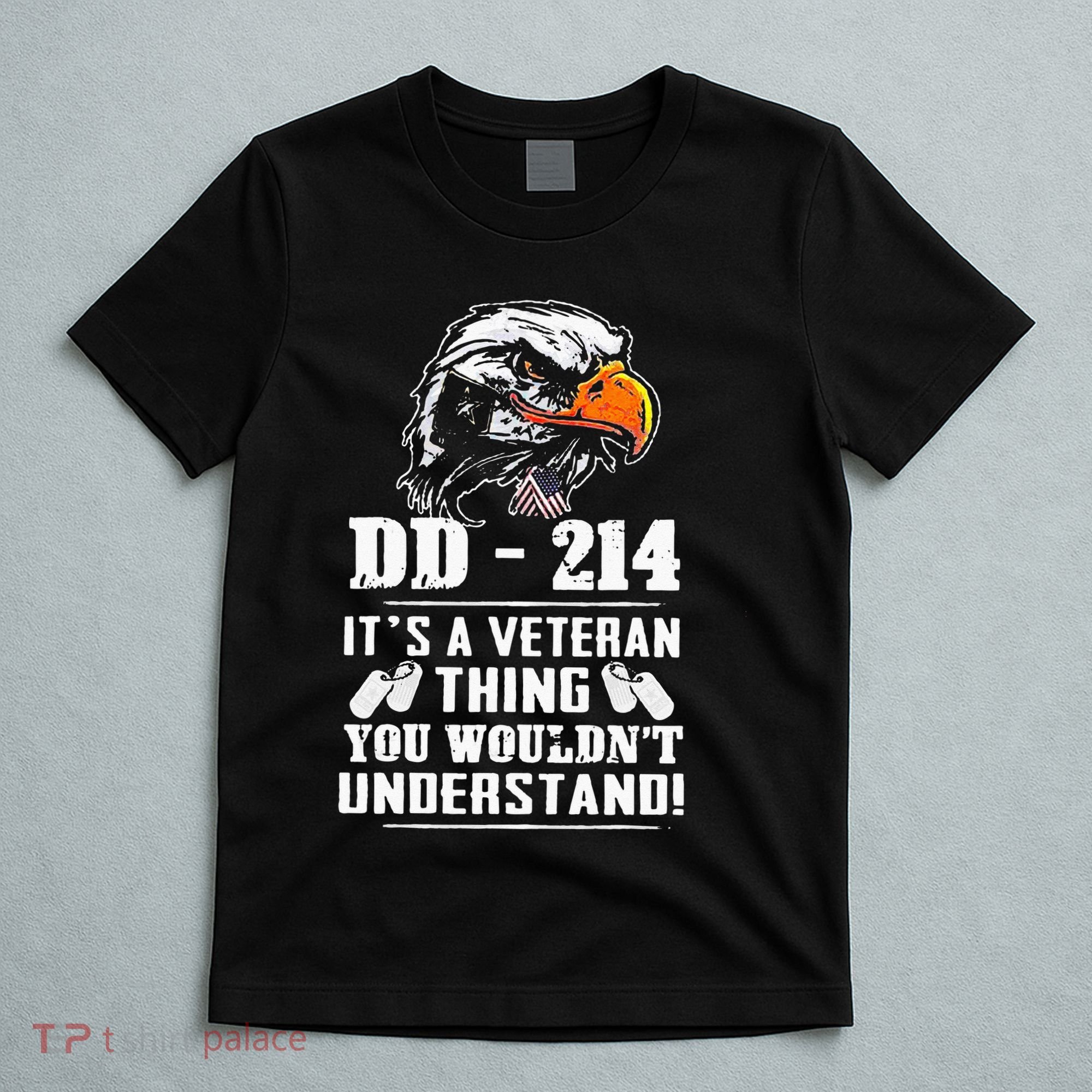 DD 214 Its A Veteran Thing You Wouldnt Understand T-Shirt
