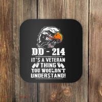 DD 214 Its A Veteran Thing You Wouldnt Understand Coaster thumb 0