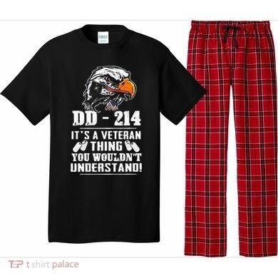 DD 214 Its A Veteran Thing You Wouldnt Understand Pajama Set