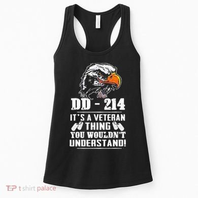 DD 214 Its A Veteran Thing You Wouldnt Understand Women's Tank Top