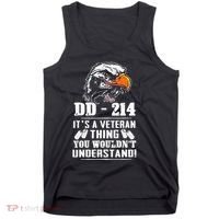 DD 214 Its A Veteran Thing You Wouldnt Understand Tank Top thumb 0