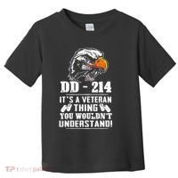 DD 214 Its A Veteran Thing You Wouldnt Understand Toddler T-Shirt thumb 0